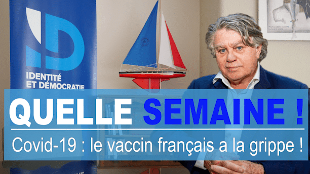 Quelle semaine ! Covid-19 : le vaccin français a la grippe !